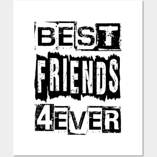 Best Friends 4ever Posters and Art